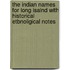 The Indian Names For Long Isalnd With Historical Etbnoligical Notes