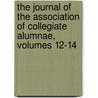 The Journal Of The Association Of Collegiate Alumnae, Volumes 12-14 door Association of