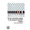 The Law And Practice Relating To The Passing Of Executors' Accounts door Charles Howard Widdifield