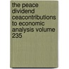 The Peace Dividend Ceacontributions to Economic Analysis Volume 235 door N. Gleditsch
