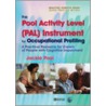 The Pool Activity Level (Pal) Instrument For Occupational Profiling by Jackie Pool