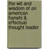 The Wit and Wisdom of an American Hanshi & Effectual Thought Leader