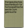 Therapeutisches Taschenbuch Fur Homoopathische Aerzte Zum Gebrauche by Clemens Marie Franz von Bonninghausen