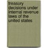 Treasury Decisions Under Internal Revenue Laws Of The United States