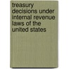 Treasury Decisions Under Internal Revenue Laws Of The United States door United States Internal Revenue Service