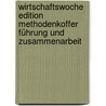 Wirtschaftswoche Edition Methodenkoffer Führung und Zusammenarbeit door Walter Simon