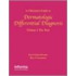 A Clinician's Guide to Dermatologic Differential Diagnosis, Volume 1