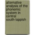Alternative Analysis of the Phonemic System in Central South-Lappish