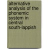 Alternative Analysis of the Phonemic System in Central South-Lappish door Gus Hasselbrink