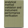 Analytical Method Validation and Instrument Performance Verification by Francis Chan