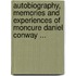 Autobiography, Memories And Experiences Of Moncure Daniel Conway ...