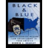 Black And Blue: Understanding Modern Law Enforcement In Your America door Onbekend