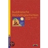 Buddhistische Weiheitsgeschichten aus Indien, Tibet, China und Japan by Unknown