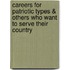 Careers For Patriotic Types & Others Who Want To Serve Their Country
