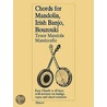 Chords for Mandolin, Irish Banjo, Bouzouki, Tenor Mandola/Mandocello by John Loesberg