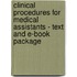 Clinical Procedures for Medical Assistants - Text and E-Book Package