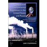 Comparative Environmental Regulation in the United States and Russia by Lada V. Kochtcheeva