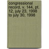 Congressional Record, V. 144, Pt. 12, July 23, 1998 To July 30, 1998 door Onbekend