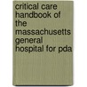 Critical Care Handbook Of The Massachusetts General Hospital For Pda door Kenneth L. Haspel