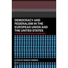 Democracy and Federalism in the European Union and the United States door Sergio Fabbrini