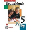 Deutschbuch 5. Schülerbuch. Bayern. Gymnasium. Neue Rechtschreibung by Unknown