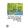 Die Poetische Literatur Der Araber Vor Und Unmittelbar Nach Mahommed by Gustav Weil