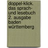 Doppel-Klick. Das Sprach- und Lesebuch 2. Ausgabe Baden Württemberg door Onbekend
