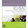 Emotional Intelligence Skills Assessment (eisa) Participant Workbook by Steven J. Stein