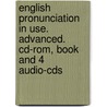 English Pronunciation In Use. Advanced. Cd-rom, Book And 4 Audio-cds door Onbekend