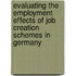 Evaluating The Employment Effects Of Job Creation Schemes In Germany
