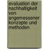 Evaluation der Nachhaltigkeit von angemessener Konzepte und Methoden
