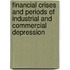 Financial Crises And Periods Of Industrial And Commercial Depression