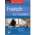 Fodor's French For Travelers (cd Package), 2nd Edition [with 2 Cd's]