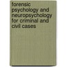 Forensic Psychology and Neuropsychology for Criminal and Civil Cases door Harold V. Hall