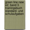 Green Line New E2. Band 3. Trainingsbuch Standard- und Schulaufgaben door Onbekend
