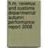 H.M. Revenue And Customs Departmental Autumn Performance Report 2008