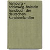 Hamburg - Schleswig-Holstein. Handbuch der deutschen Kunstdenkmäler by Georg Dehio