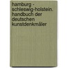 Hamburg - Schleswig-Holstein. Handbuch der deutschen Kunstdenkmäler door Georg Dehio