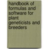 Handbook Of Formulas And Software For Plant Geneticists And Breeders door Manjit S. Kang