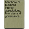 Handbook of Business Interest Associations, Firm Size and Governance door Onbekend