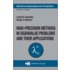 High-Precision Methods in Eigenvalue Problems and Their Applications