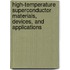 High-Temperature Superconductor Materials, Devices, And Applications