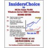 Insiderschoice To Mcsa Exam 70-292 Windows Server 2003 Certification by Jada Brock-Soldavini