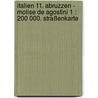 Italien 11. Abruzzen - Molise de Agostini 1 : 200 000. Straßenkarte door Onbekend