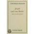 Joseph Und Seine Brüder Ii. Der Junge Joseph ( Frankfurter Ausgabe)