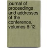 Journal Of Proceedings And Addresses Of The Conference, Volumes 8-12 door Onbekend