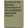 Journal Of The General Convention Of The Protestant Episcopal Church door William Stevens Perry