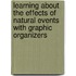 Learning about the Effects of Natural Events with Graphic Organizers
