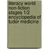 Literacy World Non-Fiction Stages 1/2 Encyclopedia Of Tudor Medicine