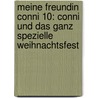 Meine Freundin Conni 10: Conni und das ganz spezielle Weihnachtsfest door Julia Boehme